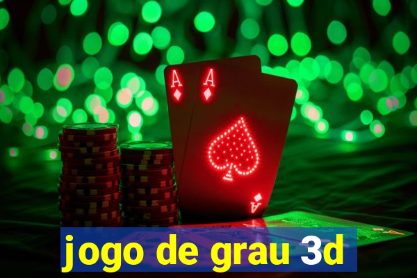 jogo de grau 3d